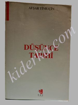 Düşünce Tarihi - Afşar Timuçin