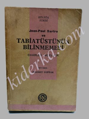 Jean Paul Sartre ve Tabiat Üstünün Bilinmemesi - Charles Moeller