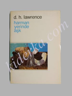 Harman Yerinde Aşk - D.H.Lawrence