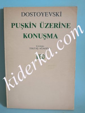 Puşkin Üzerine Konuşma - Dostoyevski