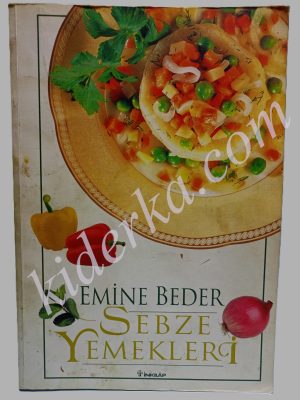 Sebze Yemekleri - Emine Beder