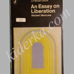 An Essay on Liberation - Herbert Marcuse