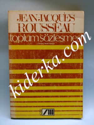Toplum Sözleşmesi - Jean Jacques Rousseau