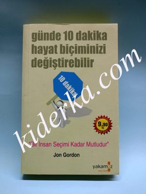 Günde 10 Dakika Hayat Biçiminizi Değiştirebilir - Jon Gordon
