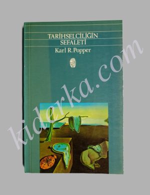 Tarihselciliğin Sefaleti - Karl R. Popper