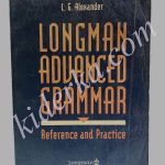 Longman Advanced Grammar Reference and Practice - L.G. Alexander