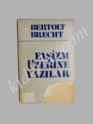 Faşizm Üzerine Yazılar - Bertohld Brecht