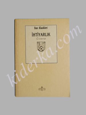 İhtiyarlık - Cicero