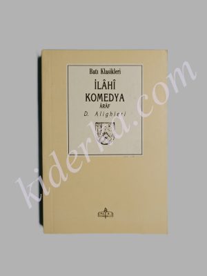 İlahi Komedya Araf -Cennet - Cehennem / Dante Alighieri