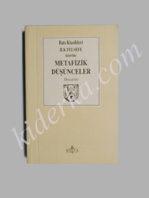 Metafizik Düşünceler - Descartes