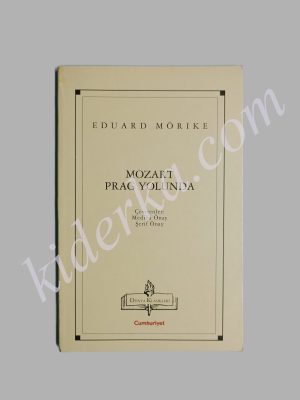 Mozart Prag Yolunda - Eduard Mörike