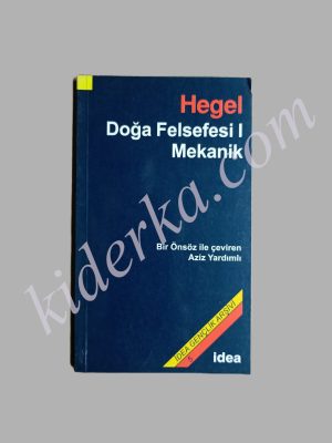 Doğa Felsefesi 1 Mekanik - Hegel