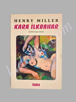 Kara İlkbahar - Henry Miller