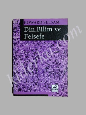 Din, Bilim ve Felsefe - Howard Selsam