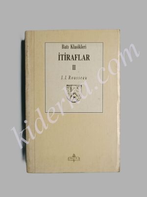 İtiraflar 2 / Jean Jacques Rousseau