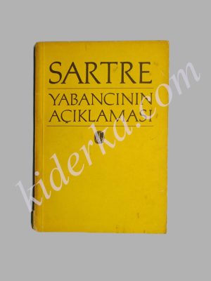 Yabancının Açıklaması - Jean Paul Sartre