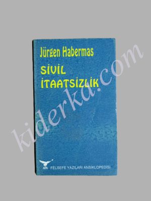 Sivil İtaatsizlik - Jürgen Habermas