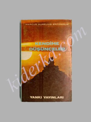 Kendime Düşünceler - Marcus Aurelius Antoninus