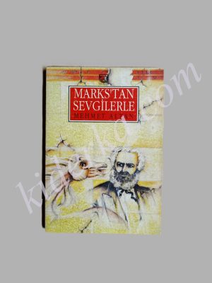 Marks'tan Sevgilerle - Mehmet Altan