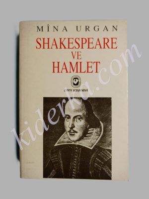 Shakespeare ve Hamlet - Mina Urgan