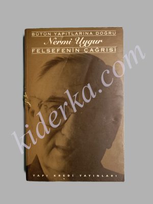 Felsefenin Çağrısı - Nermi Uygur