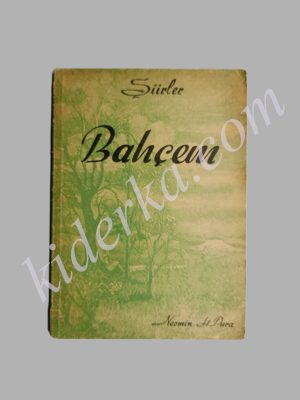 Bahçem Şiirler - Nermin H.Pura