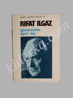 Güvercinim Uyur mu - Rıfat Ilgaz