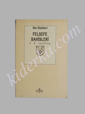 Felsefe Bahisleri - T.S. Jouffroy