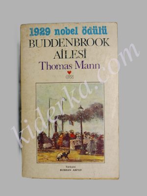 Buddenbrook Ailesi - Thomas Mann